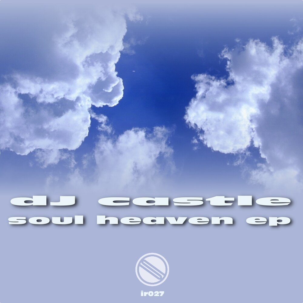 Dj castle. Soul Heaven. Groove Kings - Soul Heaven.