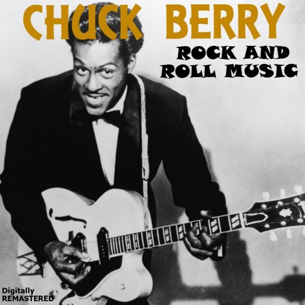 Rocking berry. Rock and Roll Music Chuck Berry. Чак Берри обложки альбомов. Chuck Berry. Rock and Roll Music - any old way you choose it, 2014.