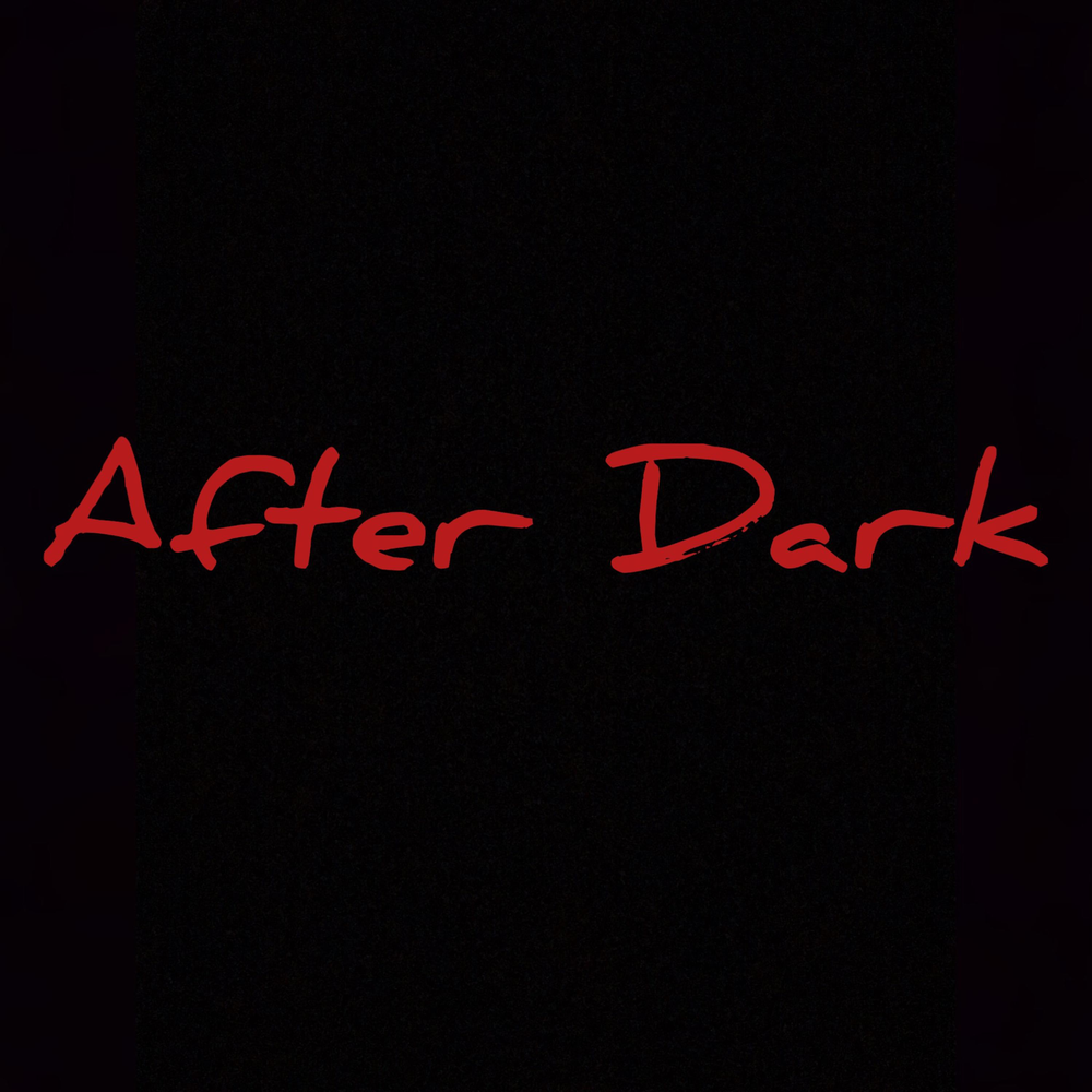 After dark картинки