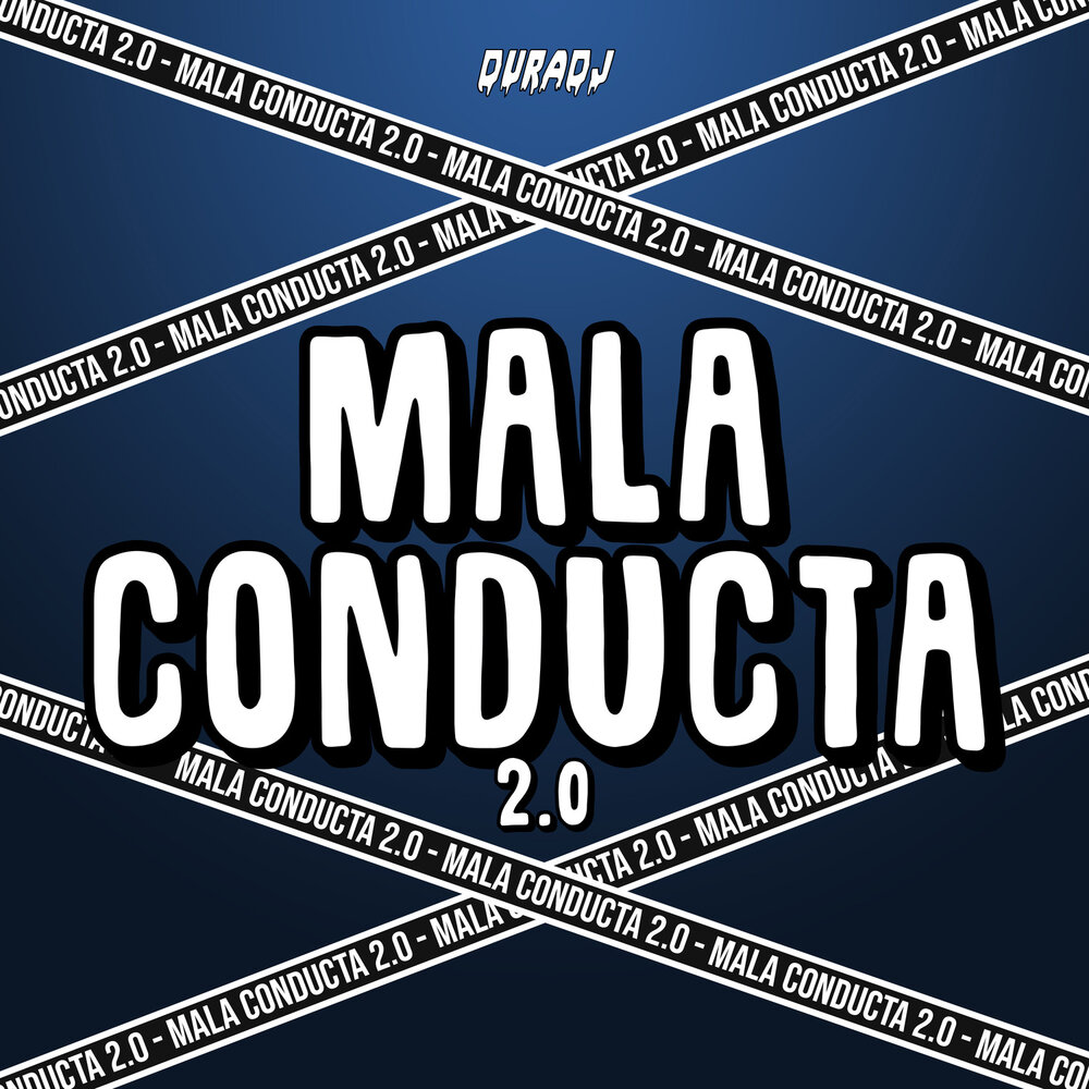 Mala Conducta 2.0 Dura DJ слушать онлайн на Яндекс Музыке.