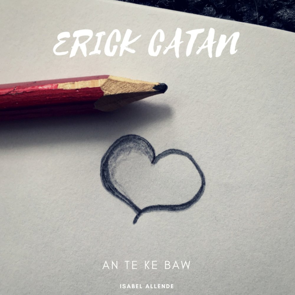 Erick Catan - An te ke baw M1000x1000