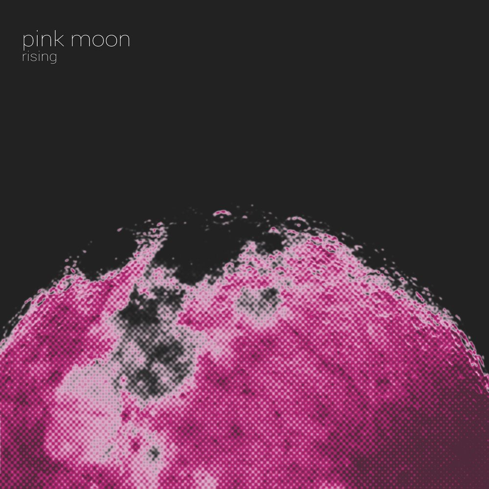 Розовая луна песня. Розовая Луна. Pinky Moon. Fanzin Pink Moon. Next 2 Moon розовый.