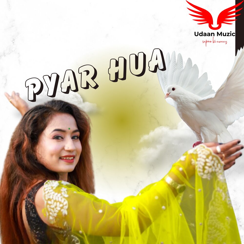 Pyar hua