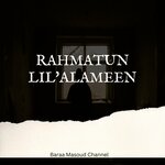 Baraa Masoud - Rahmatun Lil'Alameen