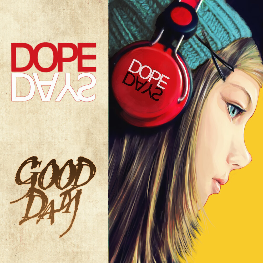 Дам дам дам музыка mp3. Dope альбомы. Good Day песня. Best Day (feat. Sido). Old Dope Days.