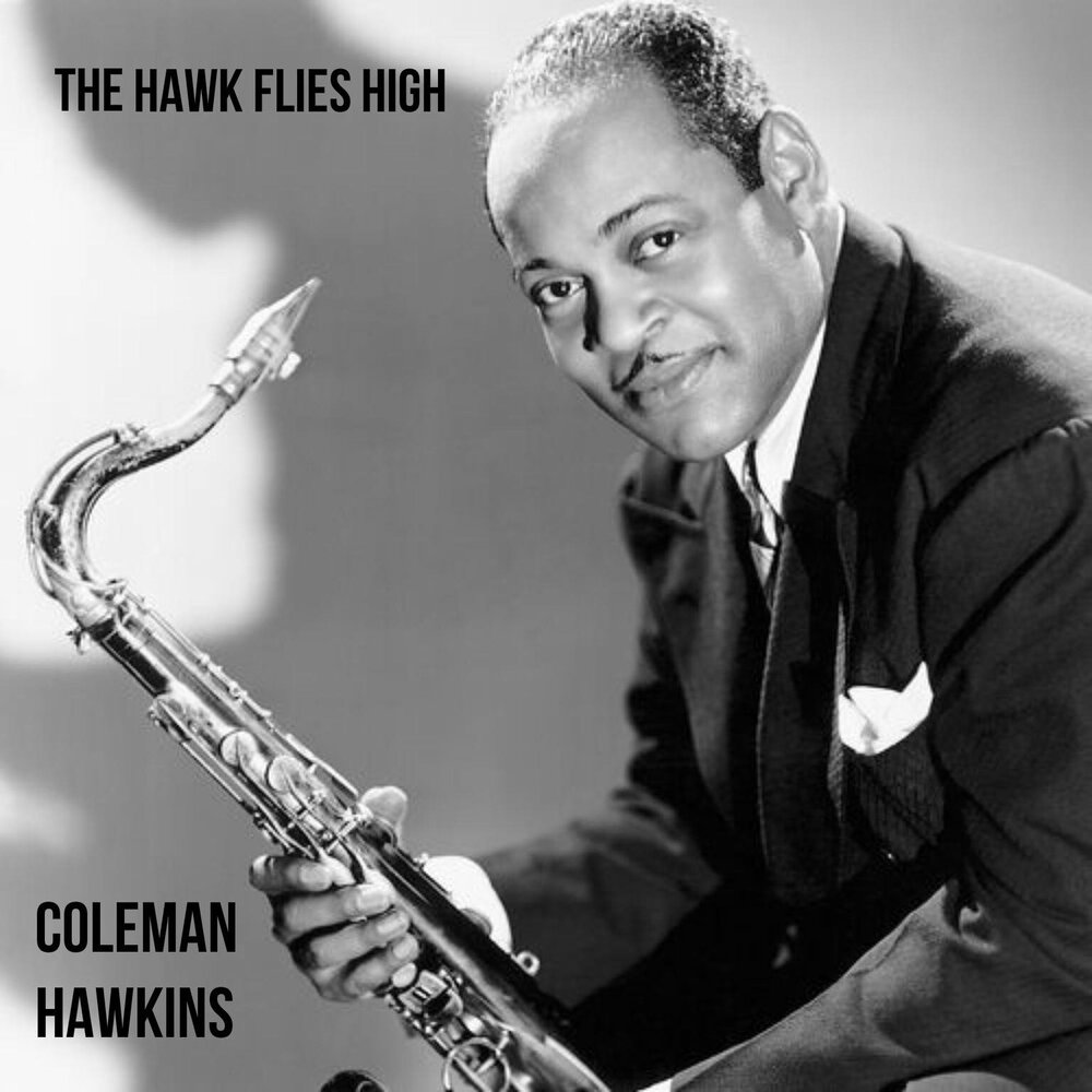 Coleman hawkins. Коулмен Хокинс. Коулмен Хокинс джаз. Луи Армстронг. Луи Армстронг саксофон.