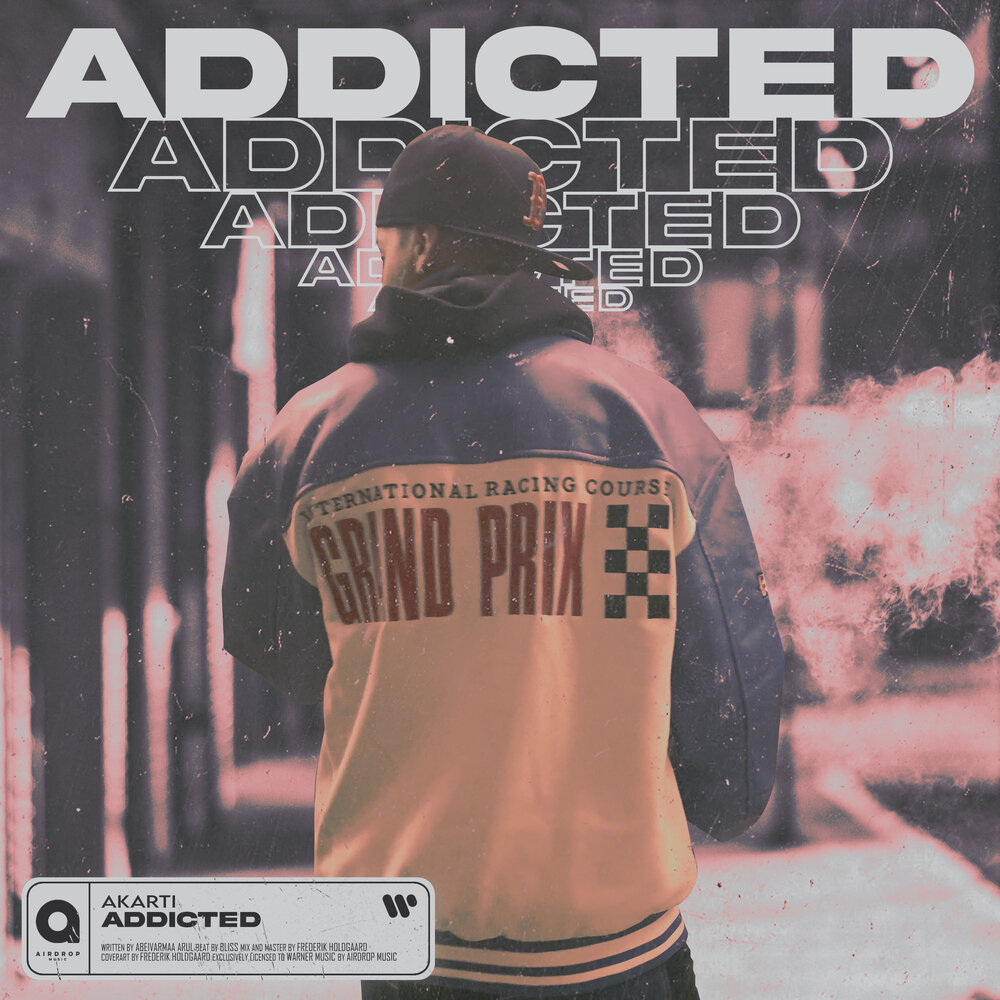 Addicted слушать