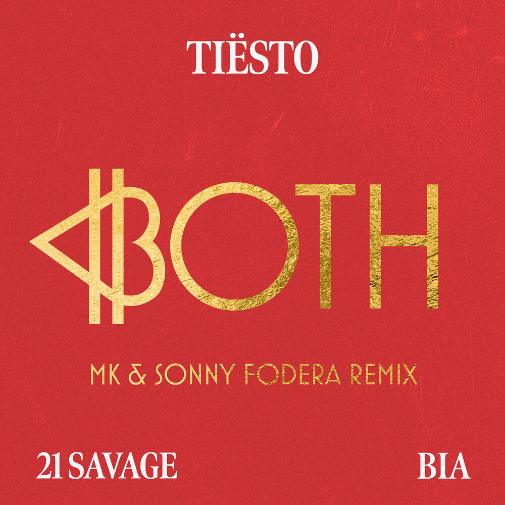 Both tiesto feat 21. Both Tiesto. Tiesto 21 Savage bia both.