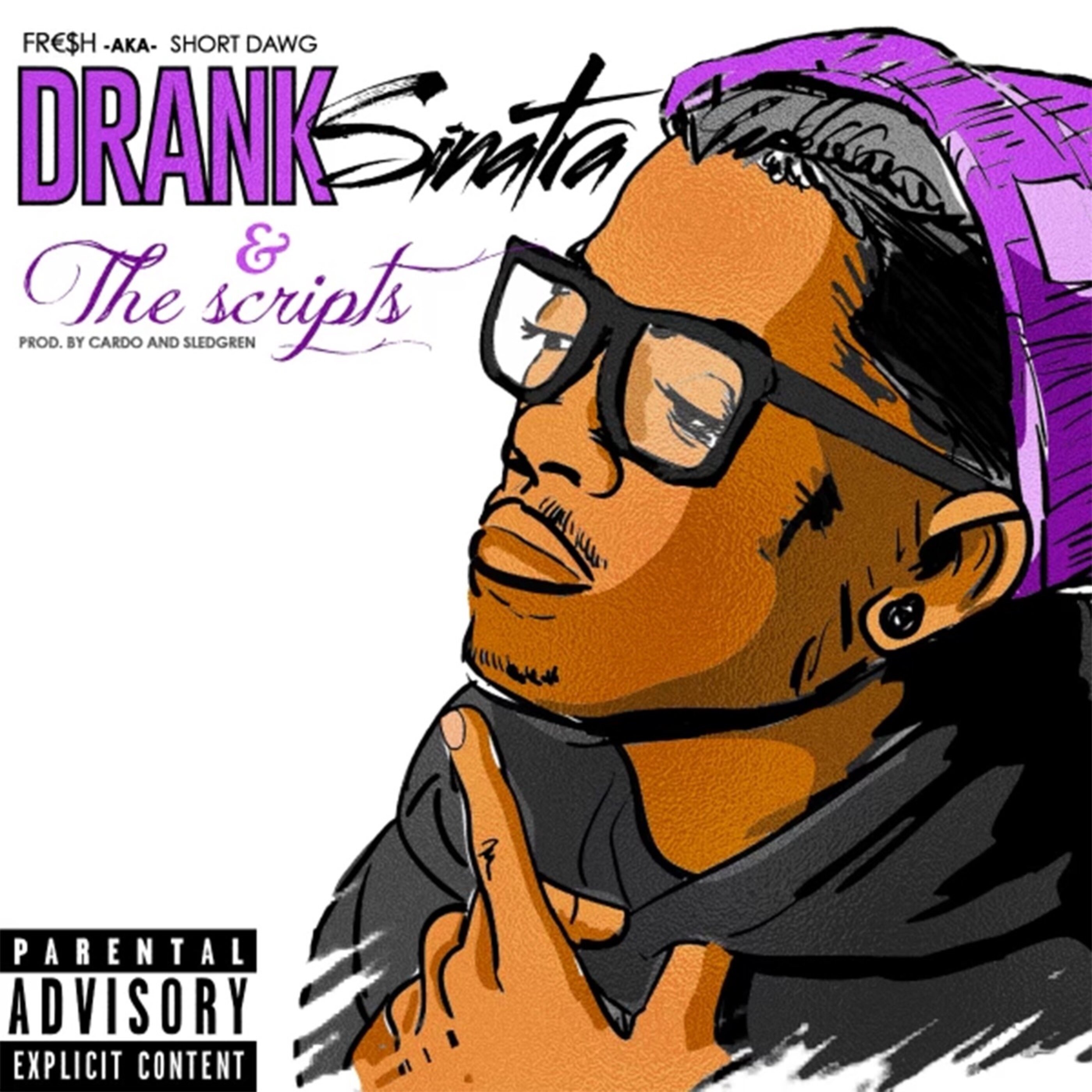 Обложка релиза Drank Sinatra & The Scripts