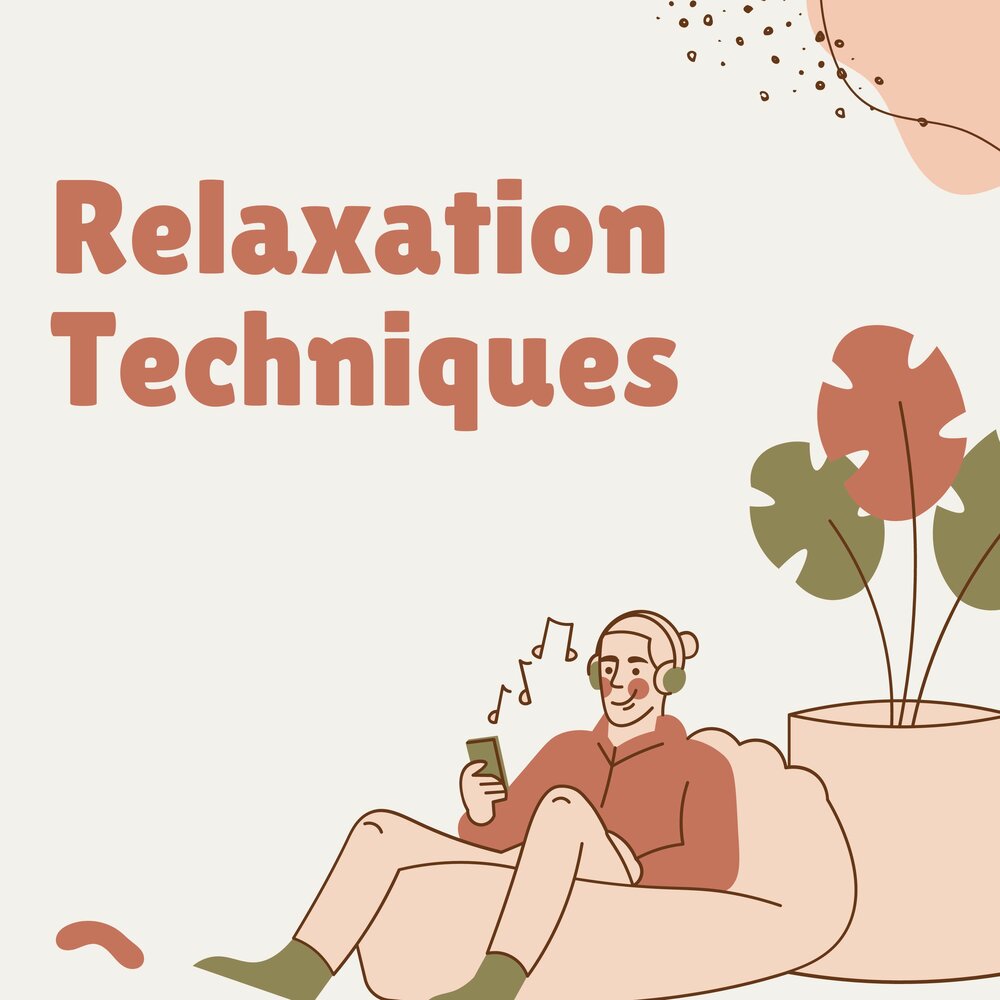 Relaxation techniques