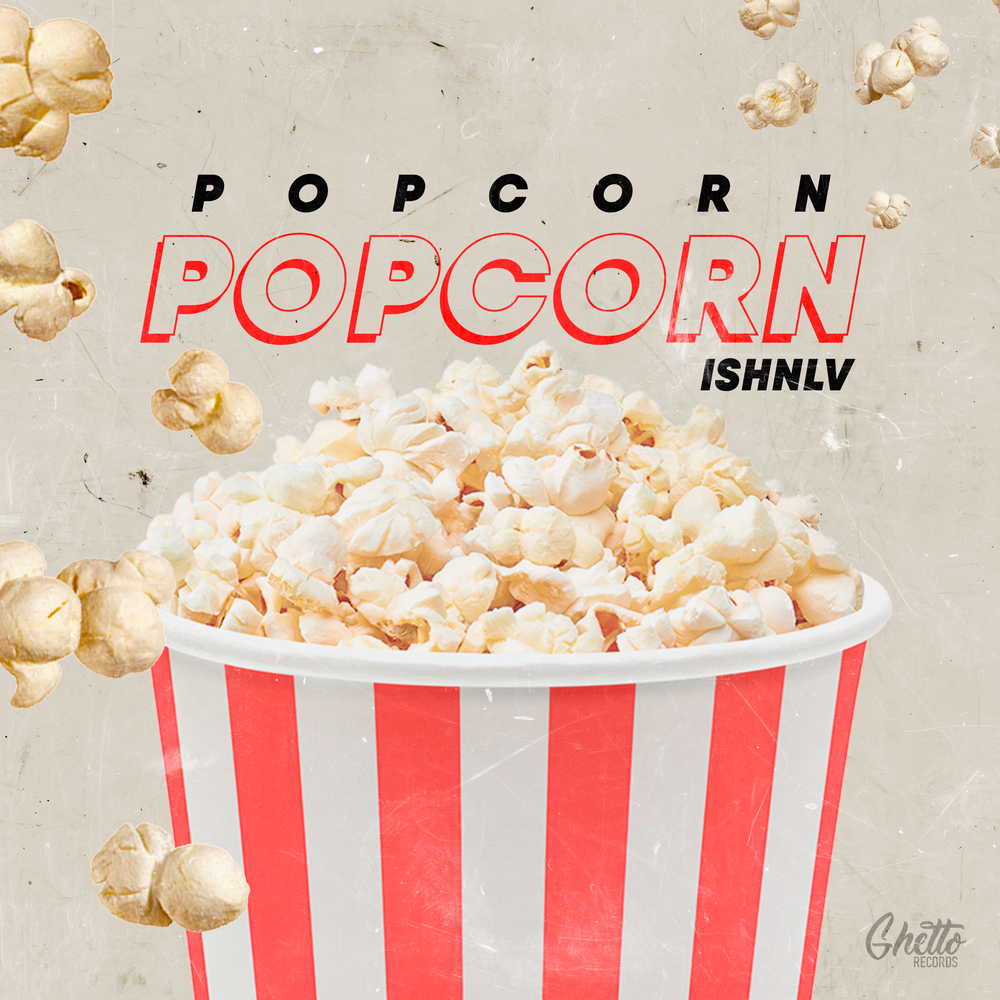 Popcorn рингтон. Попкорн оригинал. Попкорн песня. Ishnlv. Ishnlv - for you.