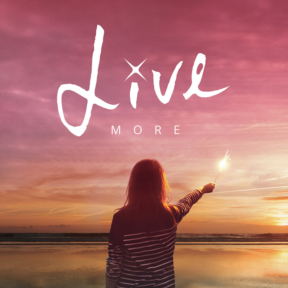 Live me more. Live the Life. More Live. DBS музыка.