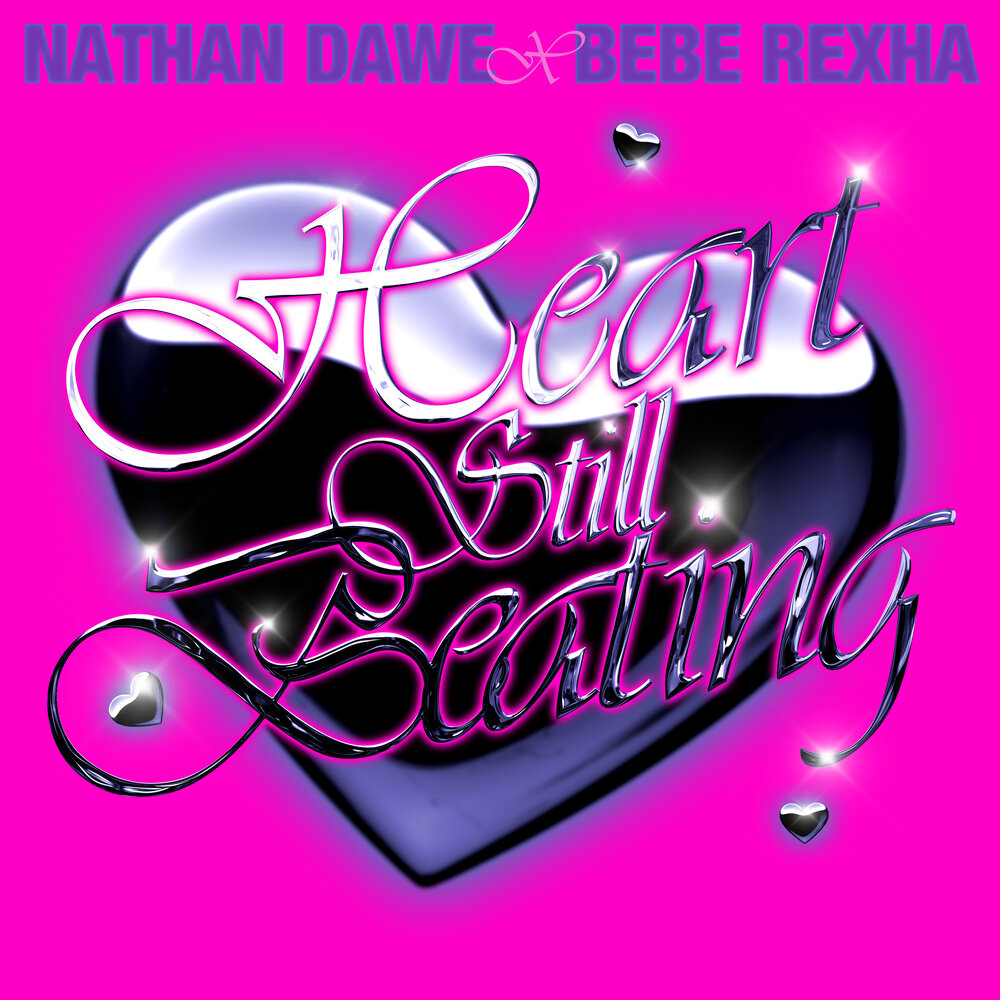 Heart still. A Single Heart. D:\Music\Light rotation\bebe Rexha x Nathan Dawe - Heart still beating.mp3.