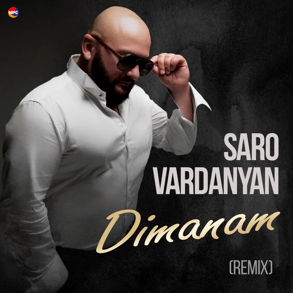 Саро варданян тебя любимая. Saro Vardanyan - DIMANAM.