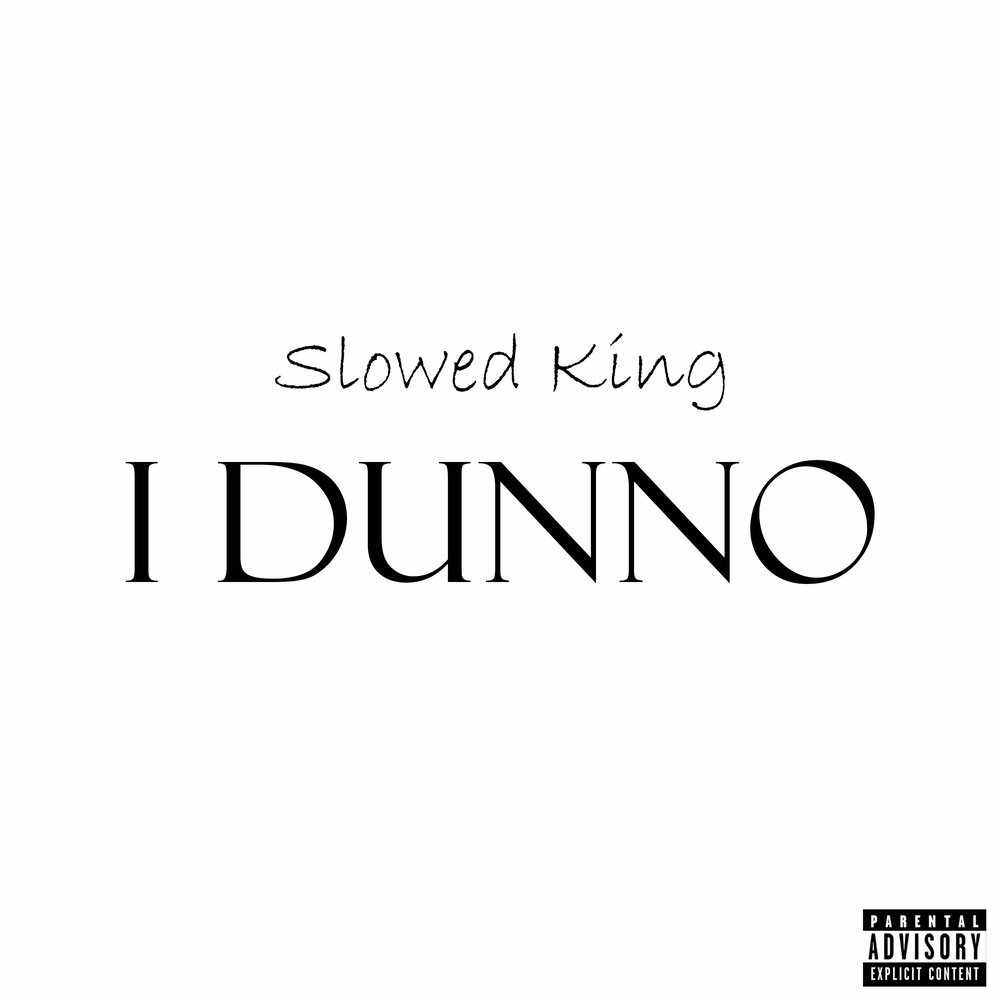 King slow