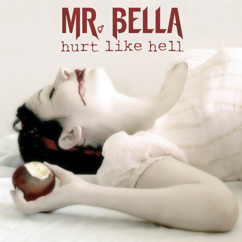 Hurt like. Белла Херт. Хелл е плей девушка. Hurts like Hell Band.