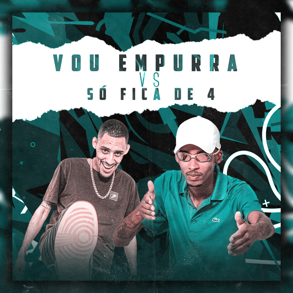 Vou empurra vs só fica de 4