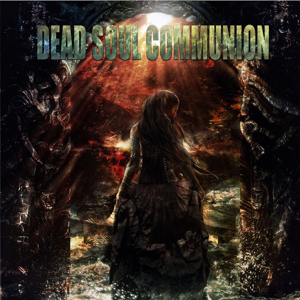 Dead soul перевод. Dead Soul группа. Dead Soul душа. Death is this Communion.