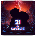 21 & Savage