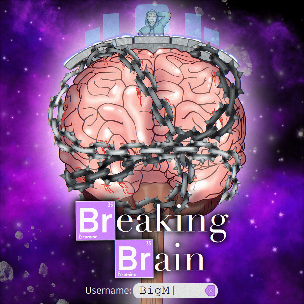 Breaking brain