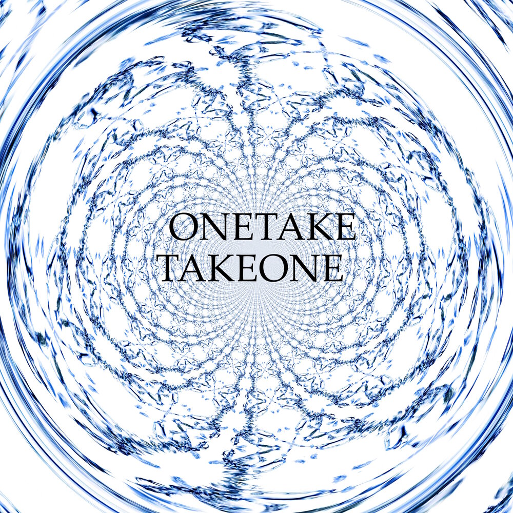 Onetake