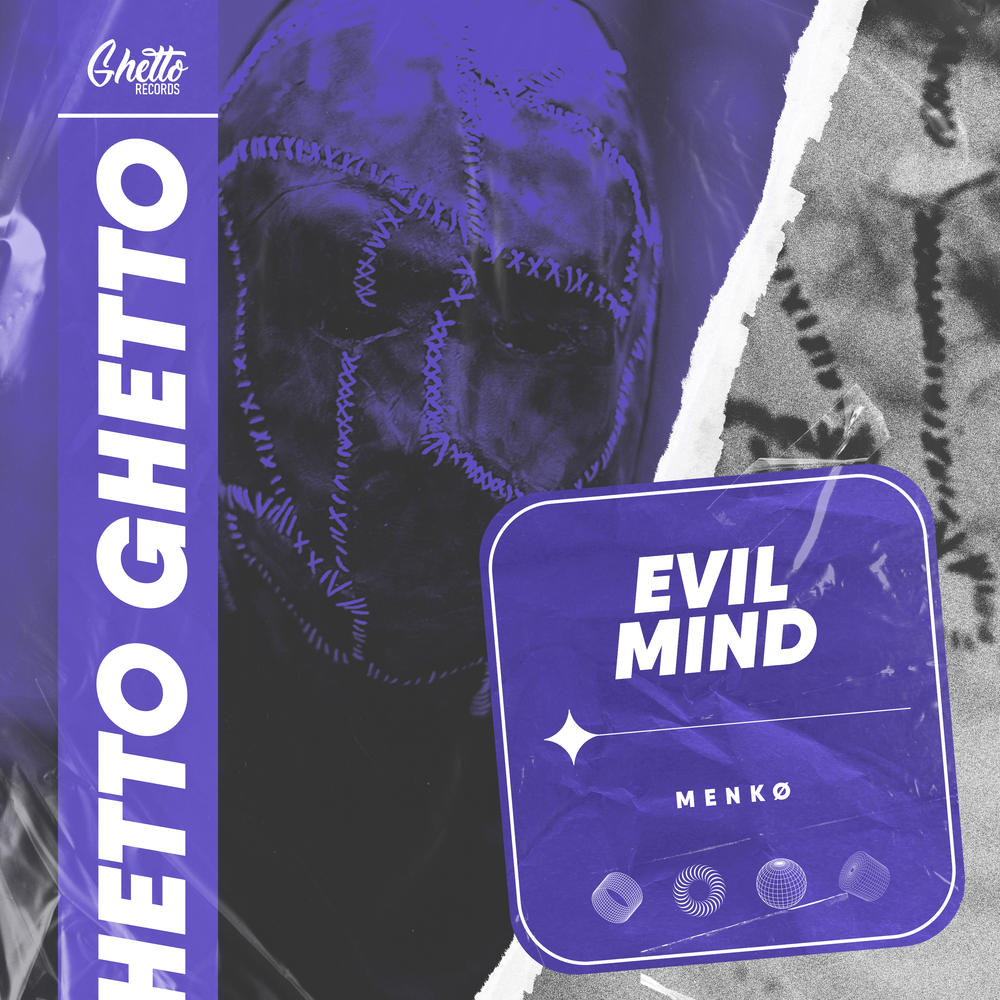 Evil mind. Ghetto records. Evil Mind 8.