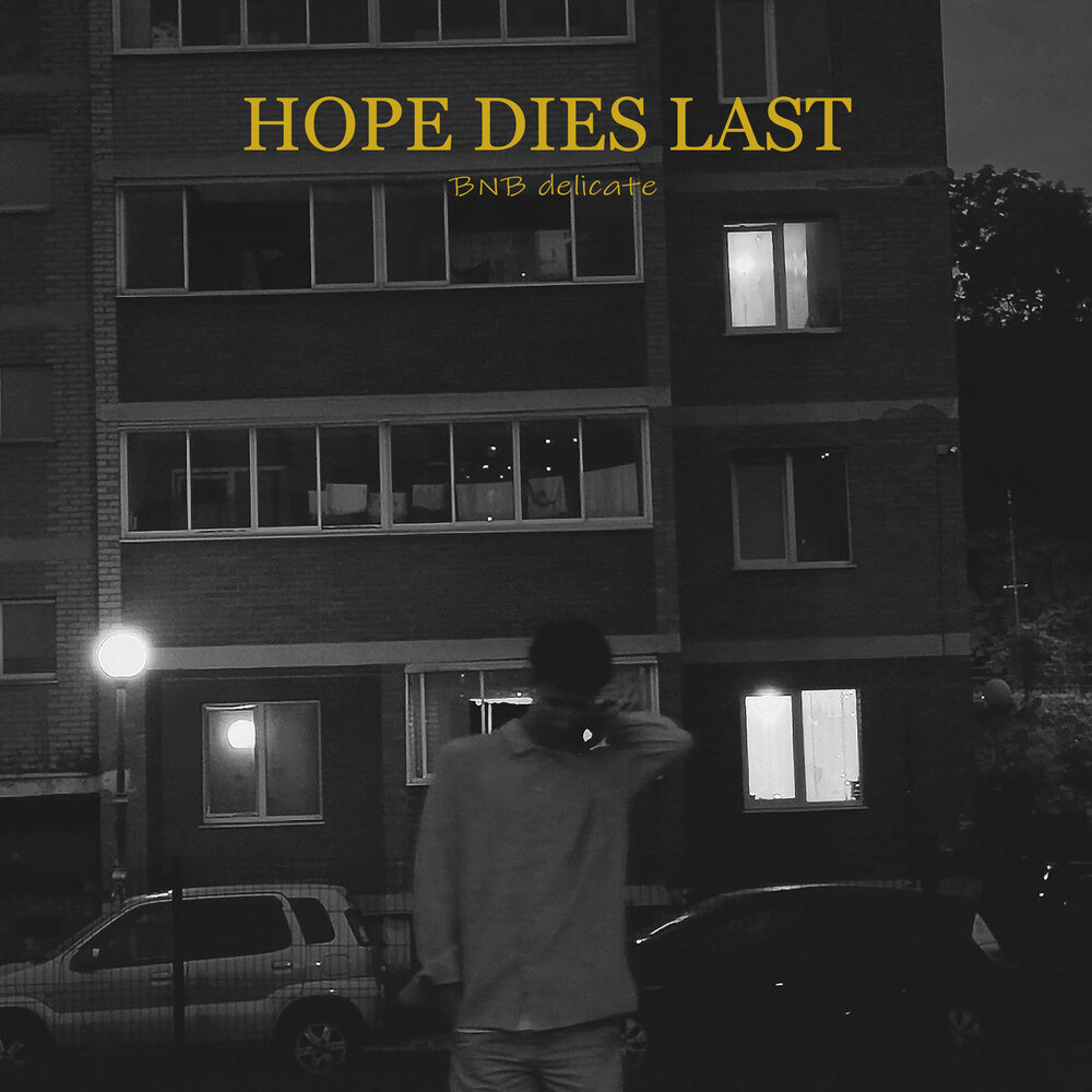 Hopes die last.