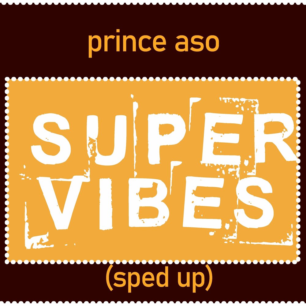 Vibe speed up. ASOS Princ.