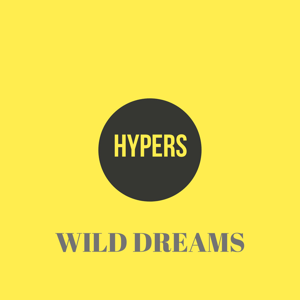 Wild Dreams - Hypers. 