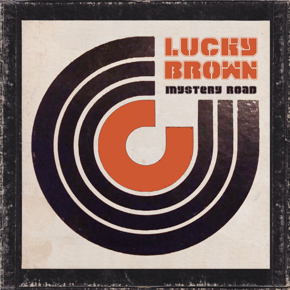 Lucky brown. Lucky Road.