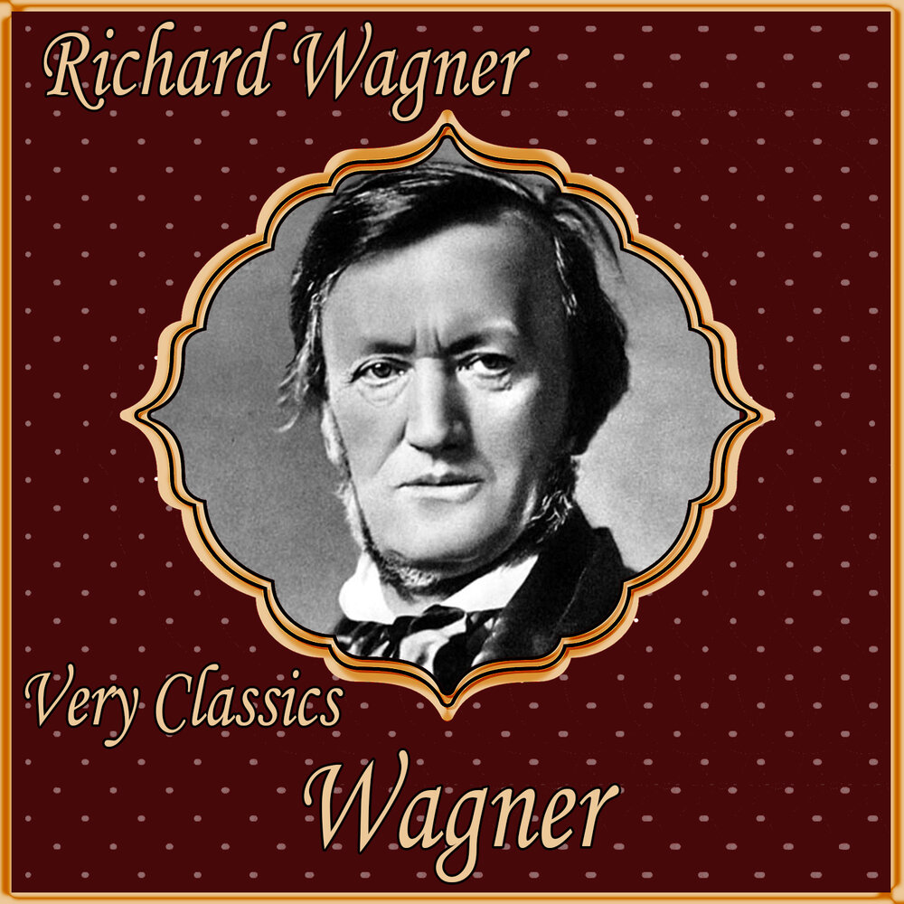 Вагнер слушать музыку. Вагнер. Richard Wagner. Музыкальные Вагнера. Рихард Вагнер Навуходоносор.