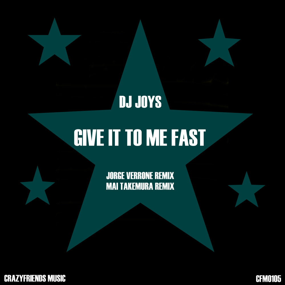 Dj joys. Fast Remix. Give it to me Remix.