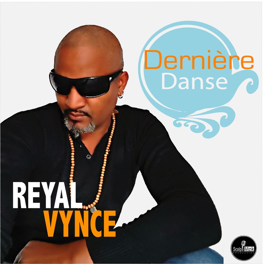 Dernière Danse : Reyal Vynce M1000x1000
