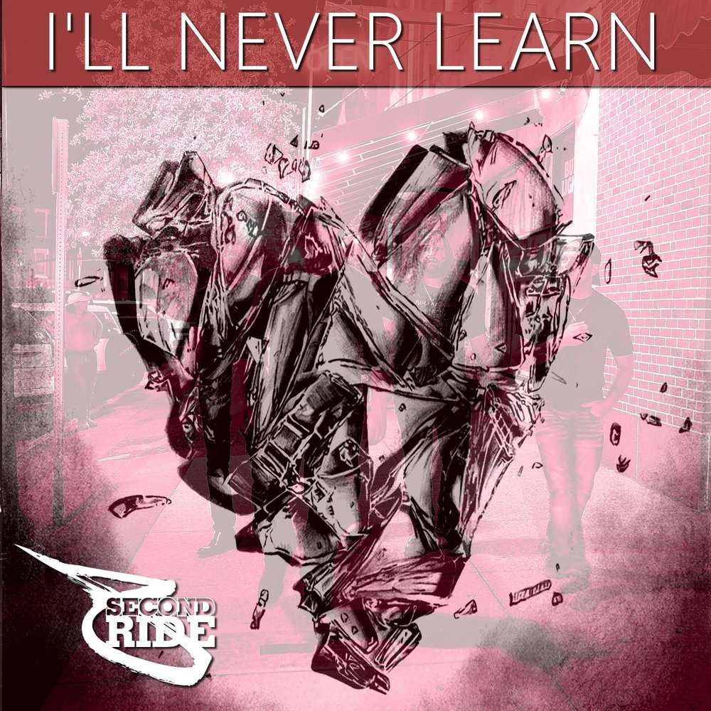 Ill never be. Ride II песня. Learn me песня.