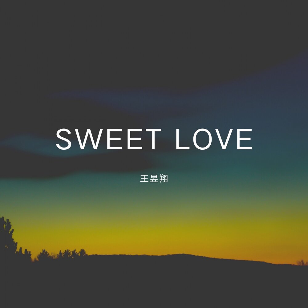 Sweet love