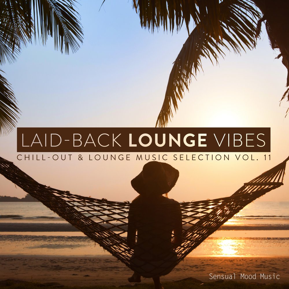 Laid back life. Laid back. Laid back good Vibes. Back Lounge. Laid back people.