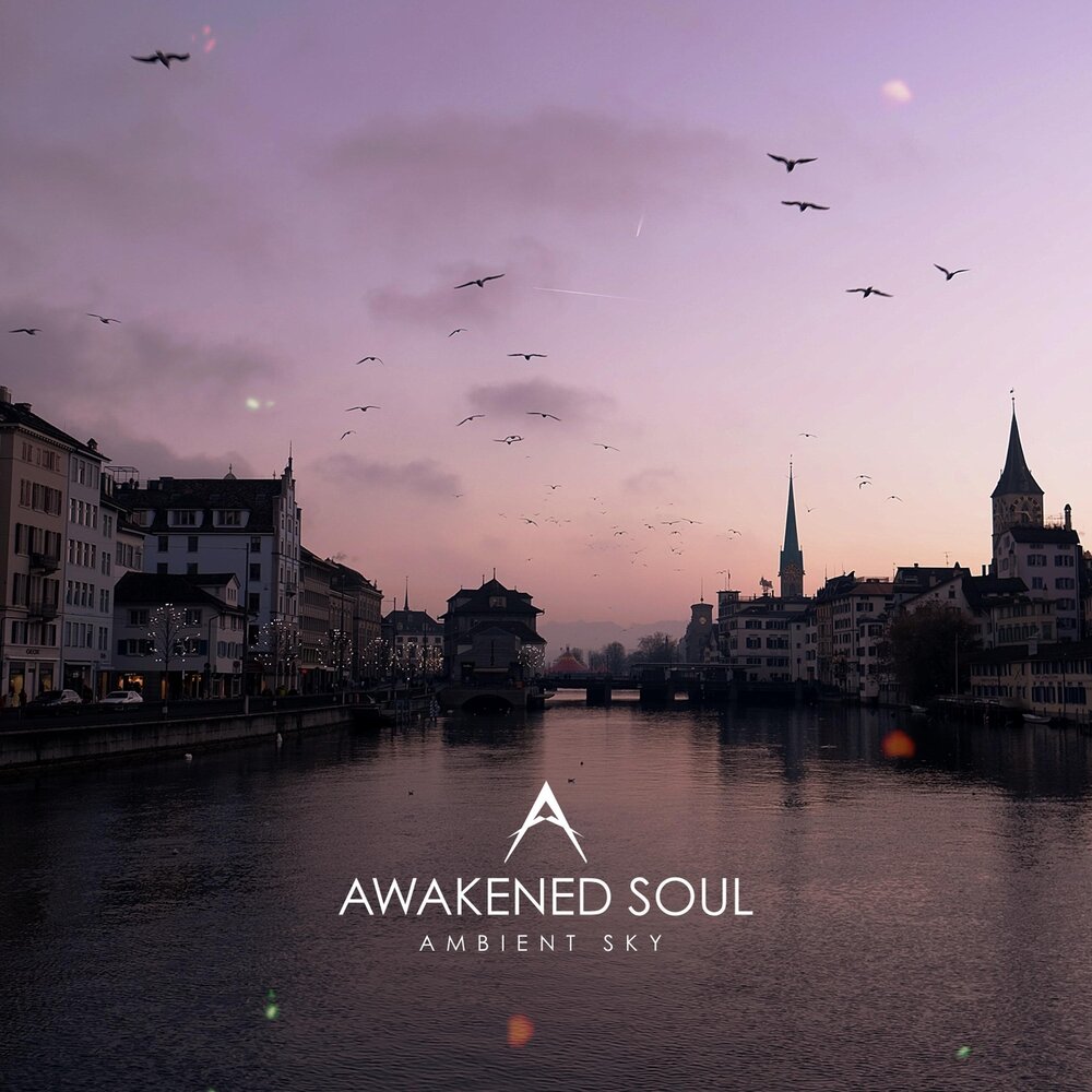 Soul awakening. Soul Ambient. Ambient Sky. Sky Soul. Awakening Skies.