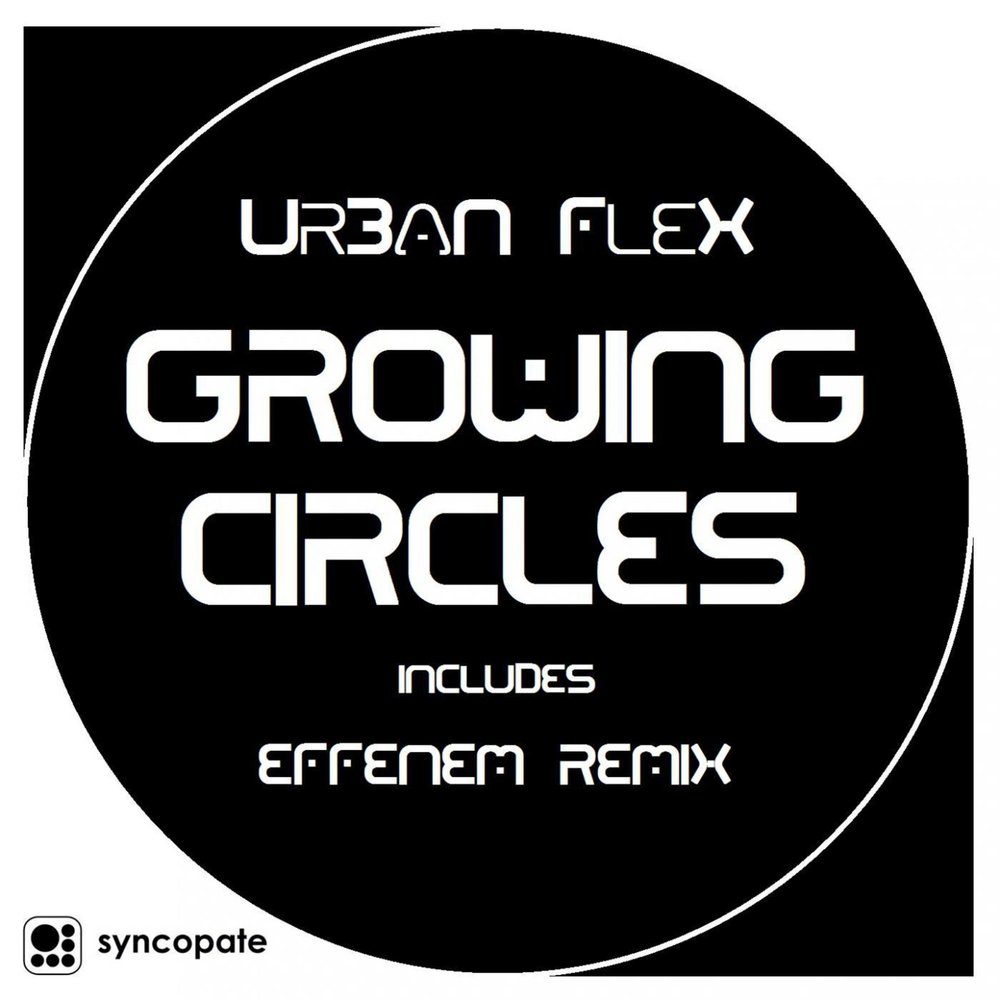 Circles original. Urban circles. Flex-grow. Circle of grow. Flex музыка.