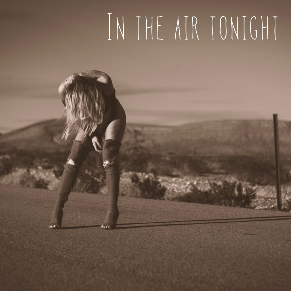 In the air tonight