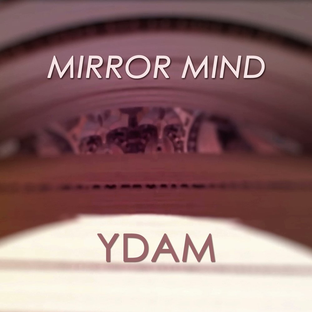 Альбом mirror. Mind mirror. mirror of mind дискография. mirrored mind mirrored mind. mirrored mind 2005.