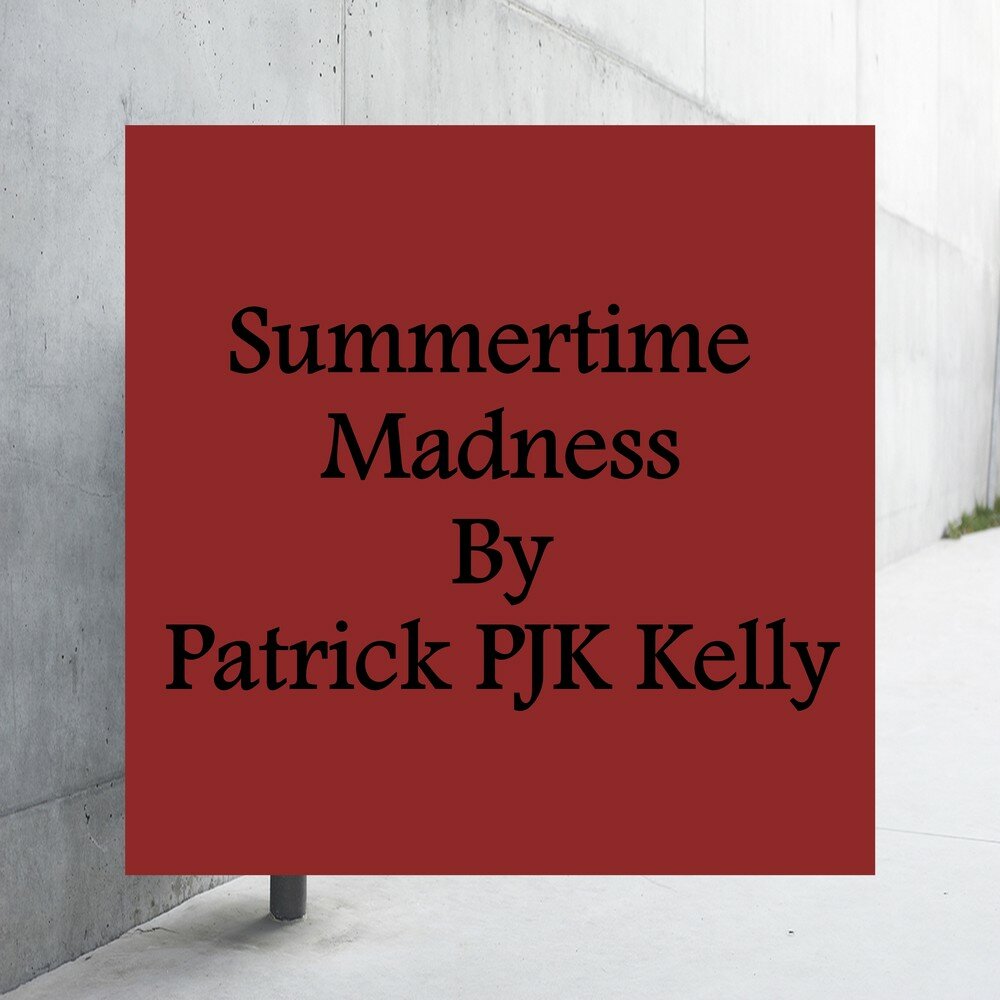 Madness patrick kelly