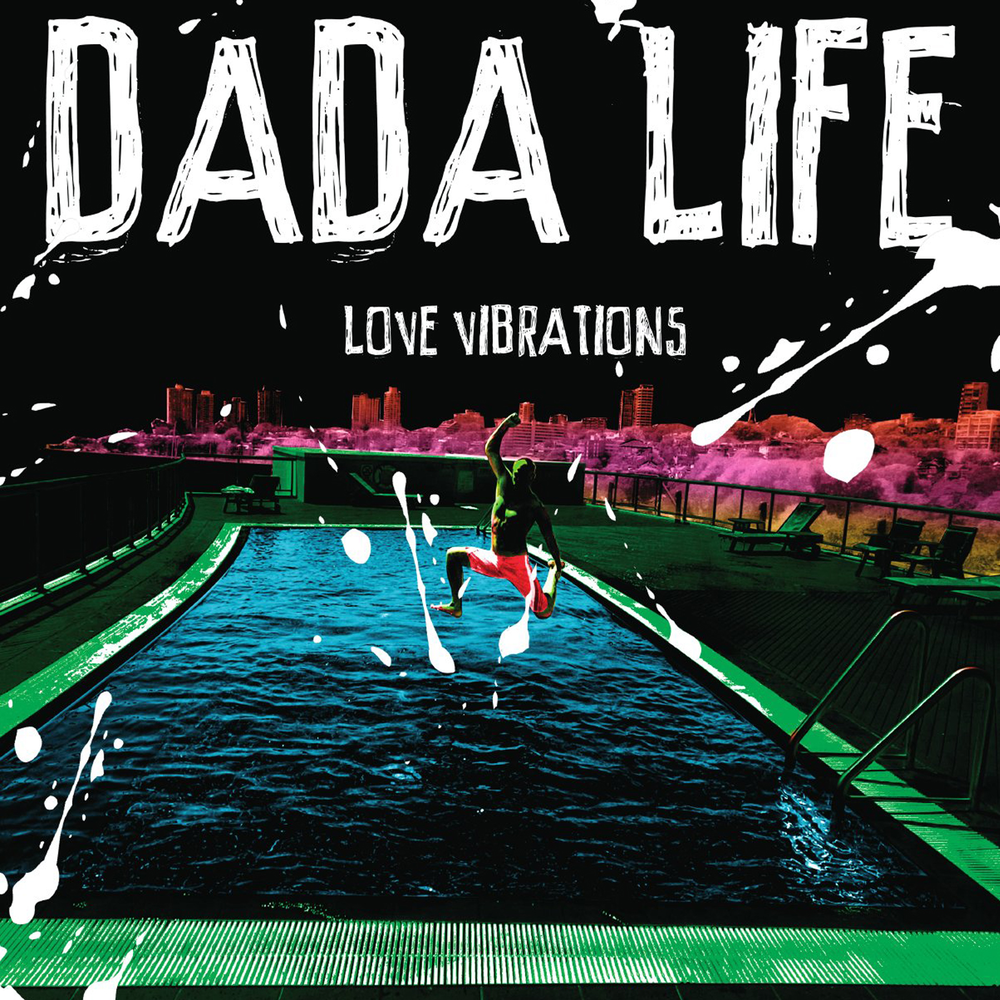 Музыка da da da remix. Dada Life. Lover vibrate. Dada Life - this time (never be Alone again). Vibrate Love of House.