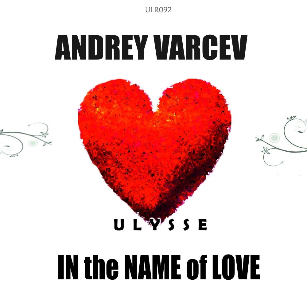 In the name of Love. Andey with Love photomillz. Andrey love