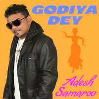 Adesh Samaroo — Godiya Dey  200x200