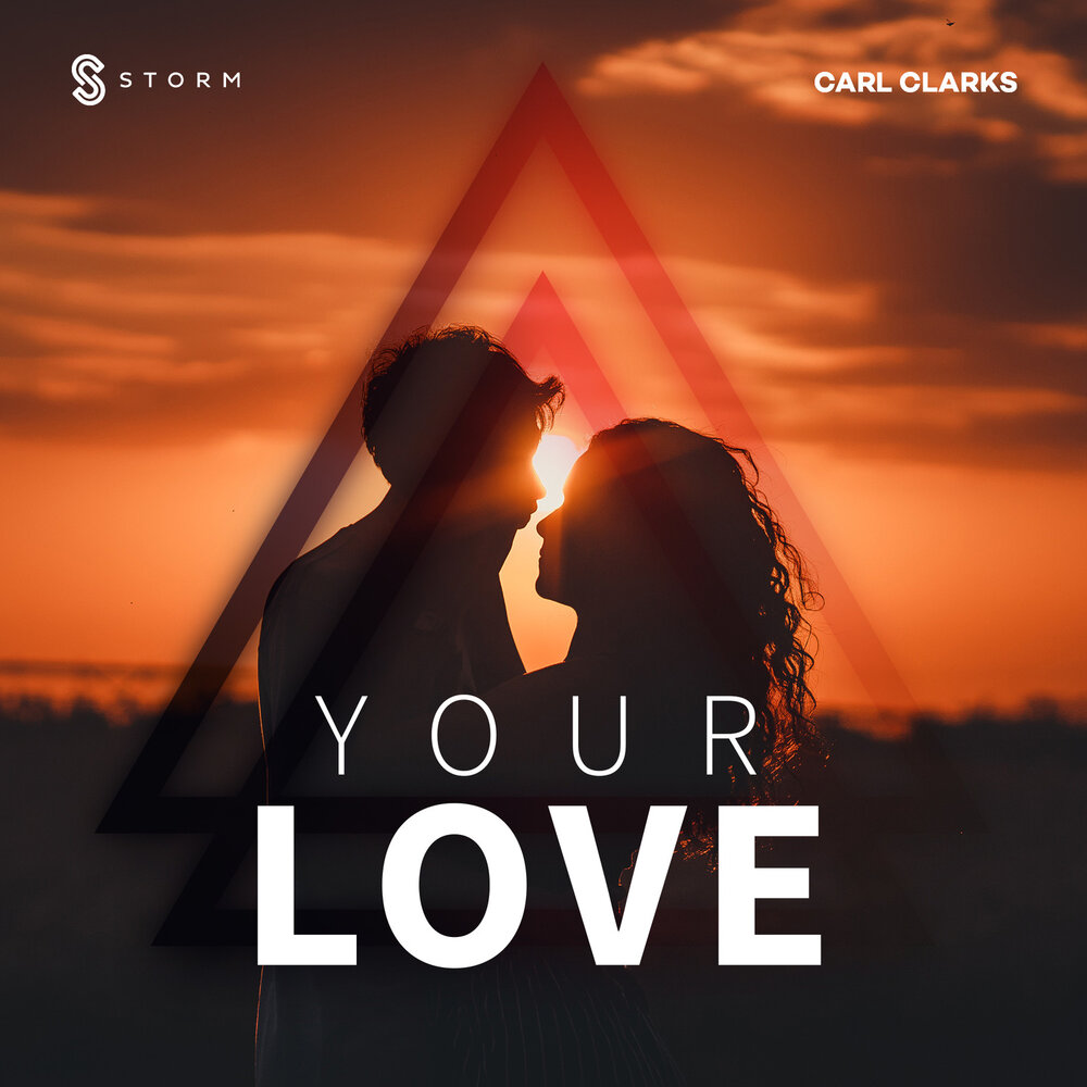 Carl clarks. Your Love.