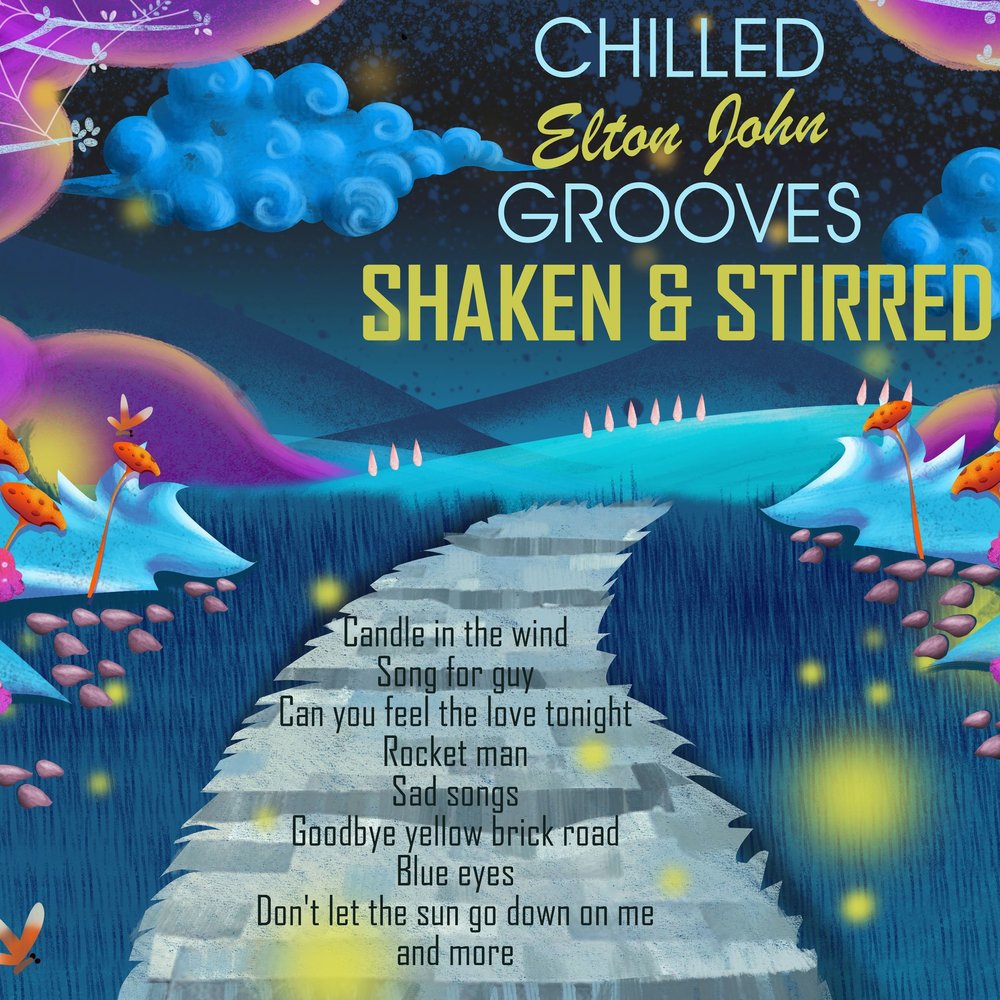 Groove shake. Elton John sorry seems to be the hardest Word. Stir not Shake.