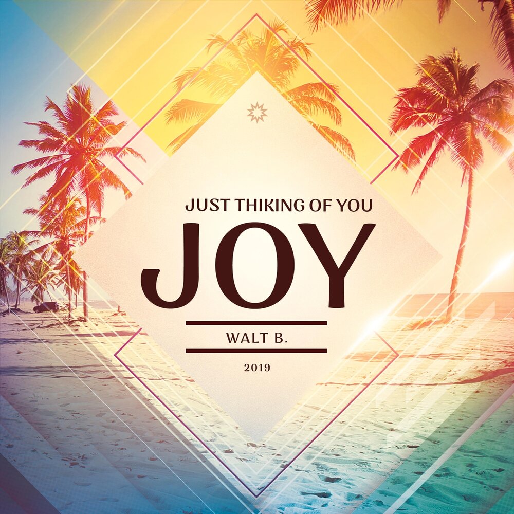 Just joy. Joy b. Just thinking.