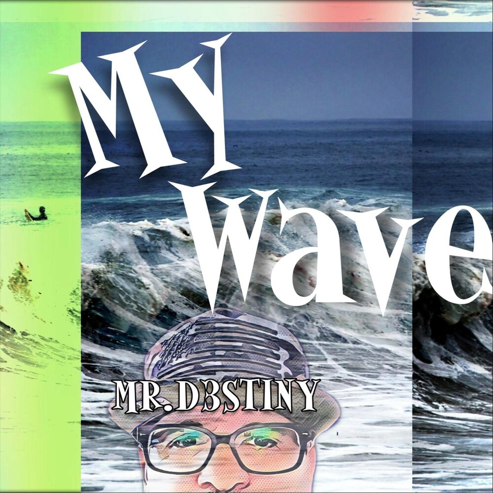 Mr wave. My Waves альбом. Моя волна слушать. My Waves. To my Wave.