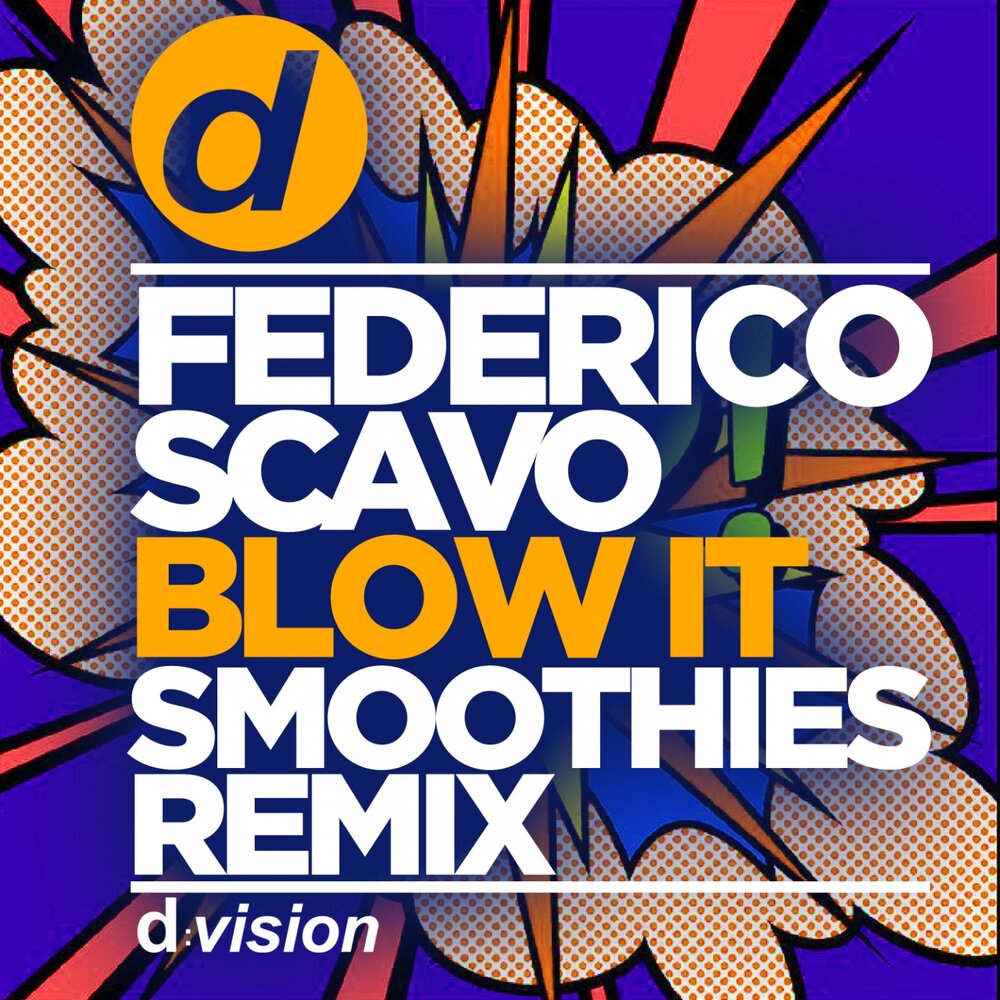 Federico Scavo - blow it.