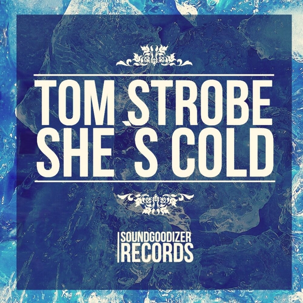 Tom cold. Tom Strobe альбомы. Tommy Cold. Tom Strobe - need you again. Саундгудизер.